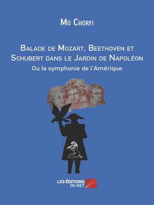 cover image of Balade de Mozart, Beethoven et Schubert dans le Jardin de Napoléon